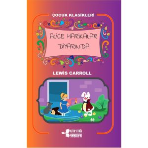 ALİCE HARİKALAR DİYARINDA