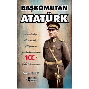 BAŞKOMUTAN ATATÜRK